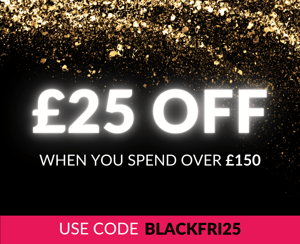 Image with bold white text on a black glittery background that reads: '£25 off when you spend over £150.' At the bottom, a pink bar displays the text: 'Use code BLACKFRI25.'